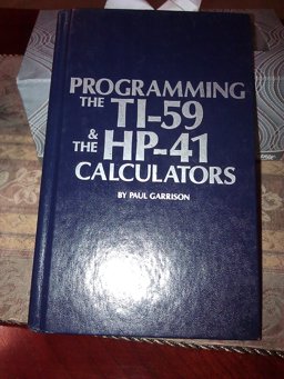 Programming the TI-59 and HP-41 Calculators