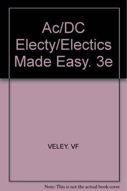 AC/DC Electricity and Electronics Made Easy