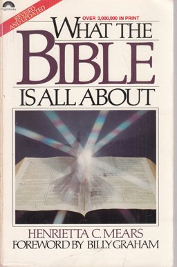 What the Bible Is All About  9780830708628 Front Cover
