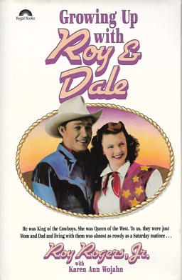 Growing up with Roy and Dale