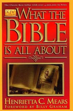 What the Bible Is All About 2nd 9780830718962 Front Cover