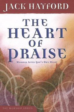 The Heart of Praise