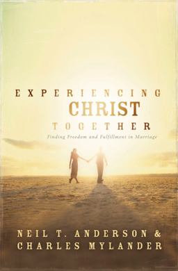 Experiencing Christ Together