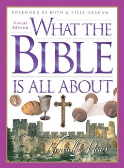 What the Bible Is All about Visual Edition  9780830743292 Front Cover