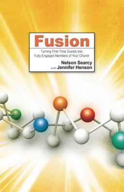 Fusion Turning First-Time Guests into Fully-Engaged Members of Your Church  9780830745319 Front Cover