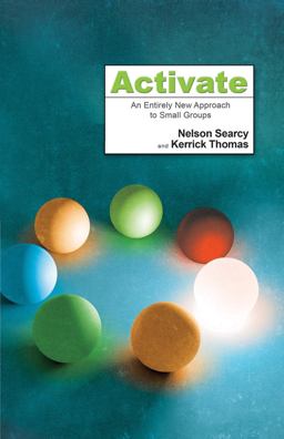 Activate An Entirely New Approach to Small Groups  9780830745661 Front Cover