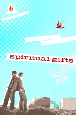 Spiritual Gifts (High School Study)