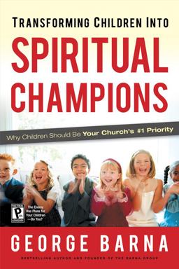 Transforming Children into Spiritual Champions