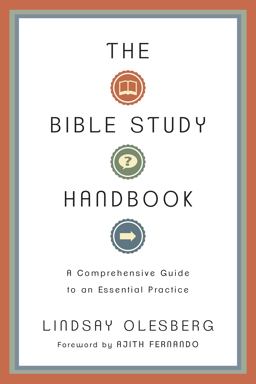 Bible Study Handbook A Comprehensive Guide to an Essential Practice  9780830810499 Front Cover