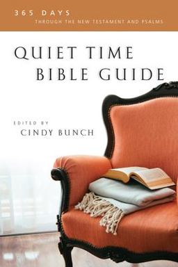 Quiet Time Bible Guide 365 Days Through the New Testament and Psalms  9780830811212 Front Cover
