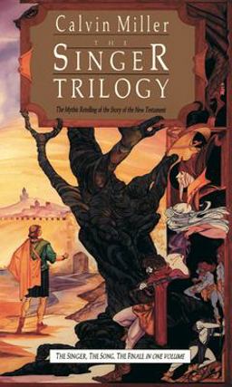 Singer Trilogy The Mythic Retelling of the Story of the New Testament  9780830813216 Front Cover