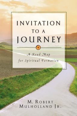 Invitation to a Journey A Road Map for Spiritual Formation  9780830813865 Front Cover