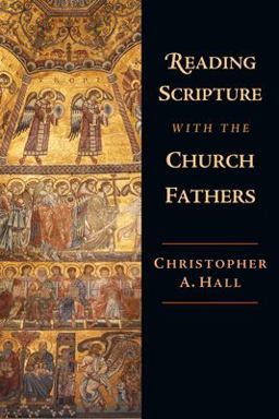 Reading Scripture with the Church Fathers  9780830815005 Front Cover