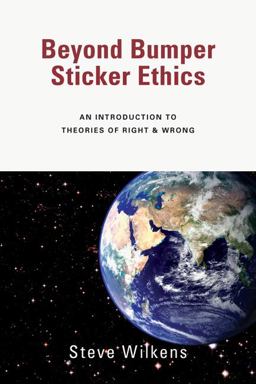 Beyond Bumper Sticker Ethics An Introduction to Theories of Right and Wrong  9780830815272 Front Cover