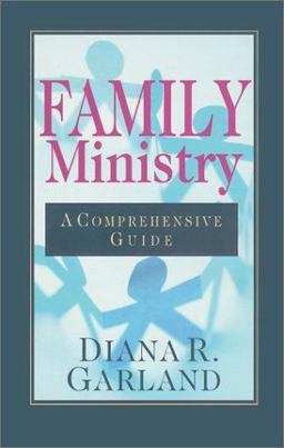 Family Ministry A Comprehensive Guide  9780830815852 Front Cover
