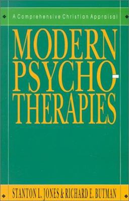 Modern Psychotherapies A Comprehensive Christian Appraisal  9780830817757 Front Cover