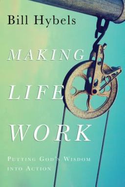 Making Life Work