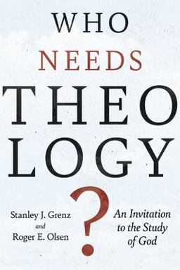 Who Needs Theology? An Invitation to the Study of God  9780830818785 Front Cover