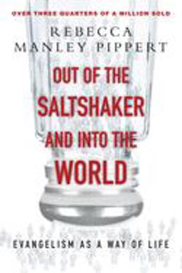 Out of the Saltshaker and into the World Evangelism as a Way of Life 20th 9780830822201 Front Cover