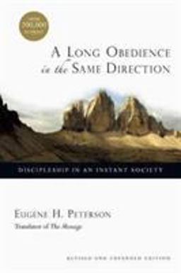 Long Obedience in the Same Direction Discipleship in an Instant Society 20th 9780830822577 Front Cover