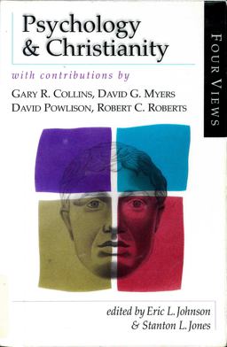 Psychology and Christianity : Four Views  9780830822638 Front Cover