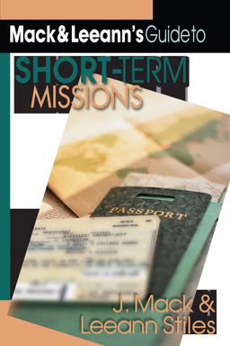 Mack and Leeann's Guide to Short-Term Missions  9780830822690 Front Cover