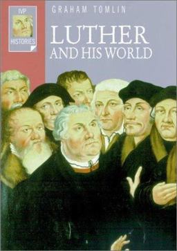 Luther and His World  9780830823512 Front Cover