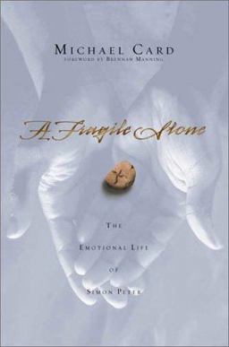Fragile Stone The Emotional Life of Simon Peter  9780830823727 Front Cover