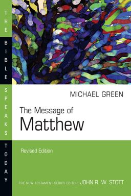 Message of Matthew The Kingdom of Heaven  9780830824199 Front Cover