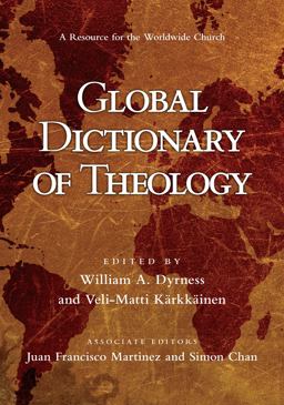 Global Dictionary of Theology A Resource for the Worldwide Church  9780830824540 Front Cover