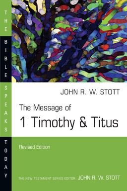 Message of 1 Timothy and Titus  9780830824892 Front Cover