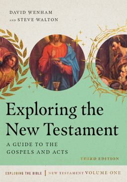 Exploring the New Testament A Guide to the Gospels and Acts  9780830825264 Front Cover