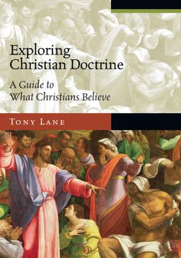 Exploring Christian Doctrine A Guide to What Christians Believe  9780830825462 Front Cover