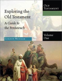 Exploring the Old Testament A Guide to the Pentateuch  9780830825516 Front Cover