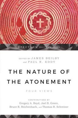 Nature of the Atonement Four Views  9780830825707 Front Cover