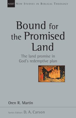 Bound for the Promised Land  9780830826353 Front Cover
