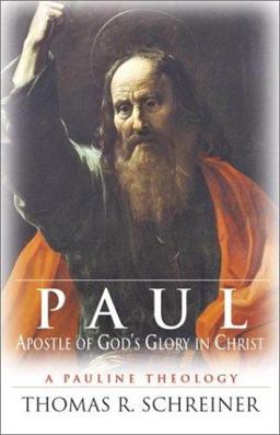 Paul, Apostle of God's Glory in Christ