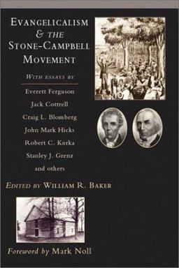 Evangelicalism and the Stone-Campbell Movement