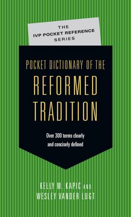 Pocket Dictionary of the Reformed Tradition  9780830827084 Front Cover