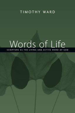 Words of Life Scripture as the Living and Active Word of God  9780830827442 Front Cover