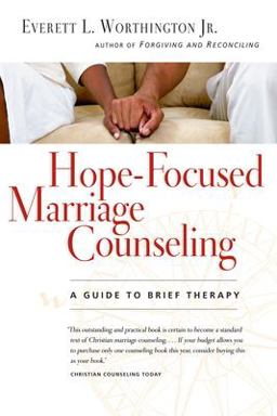 Hope-Focused Marriage Counseling A Guide to Brief Therapy 2nd 9780830827640 Front Cover