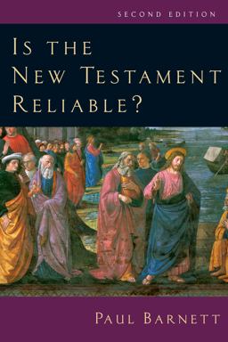 Is the New Testament Reliable? 2nd 9780830827688 Front Cover