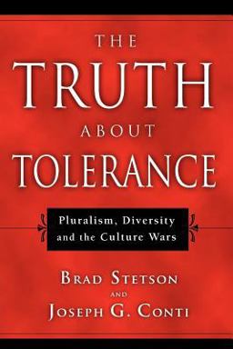 The Truth about Tolerance