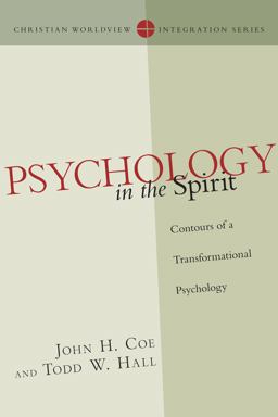 Psychology in the Spirit Contours of a Transformational Psychology  9780830828135 Front Cover