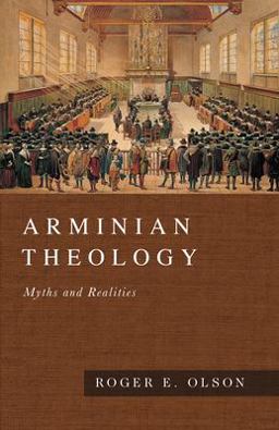 Arminian Theology Myths and Realities  9780830828418 Front Cover