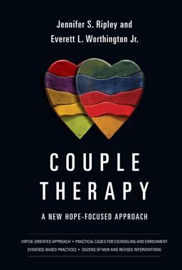 Couple Therapy A New Hope-Focused Approach  9780830828579 Front Cover