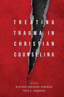 Treating Trauma in Christian Counseling  9780830828616 Front Cover