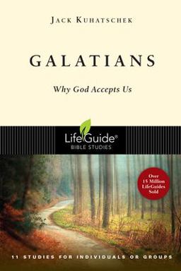 Galatians Why God Accepts Us 2nd 9780830830114 Front Cover