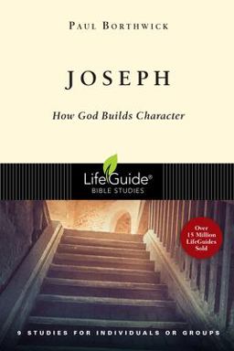 Joseph How God Builds Character  9780830830497 Front Cover