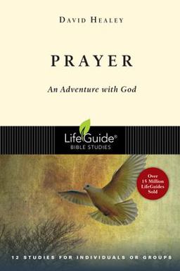 Prayer An Adventure with God  9780830830534 Front Cover